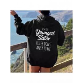 Women's I'm The Youngest Sister Rules Don't Apply To Me Printed Casual Hoodie
