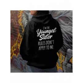 Women's I'm The Youngest Sister Rules Don't Apply To Me Printed Casual Hoodie